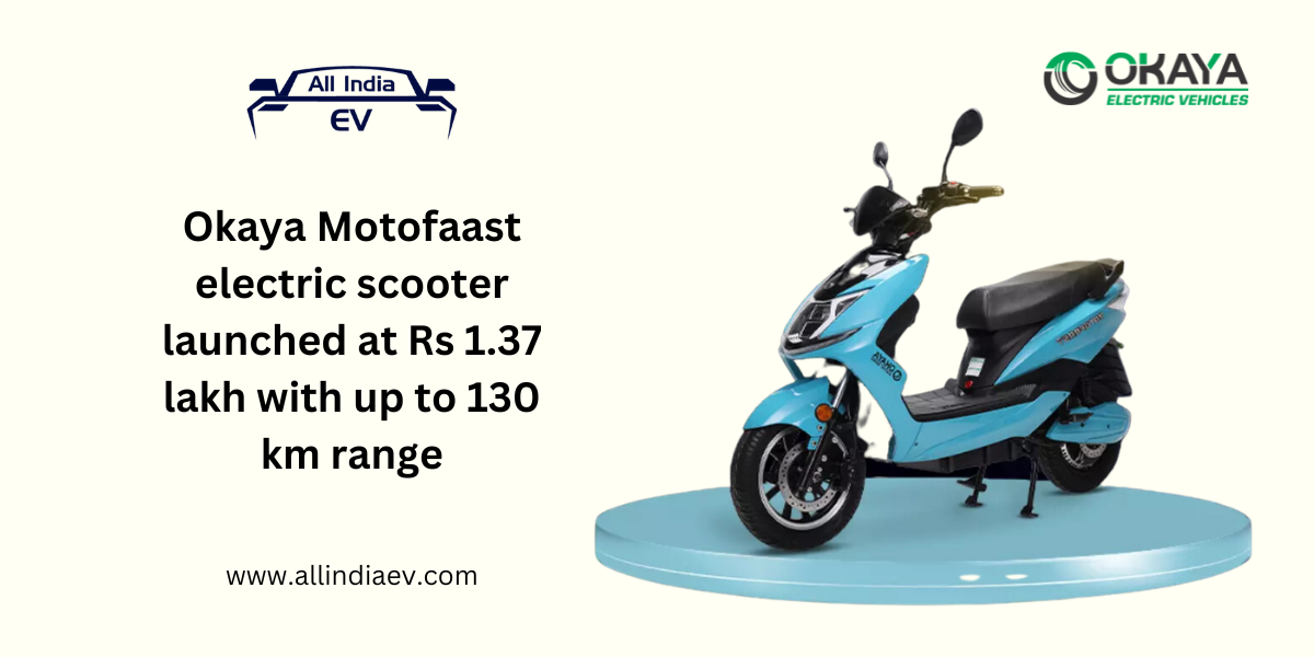Okaya Motofaast: The e-scooter that goes 130 km on Rs 1.37 lakh