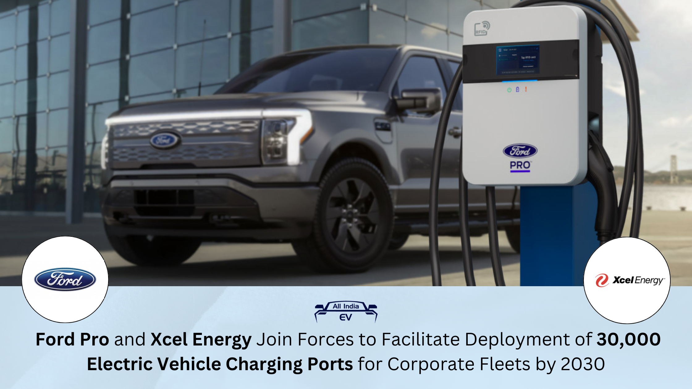 Ford Pro and Xcel Energy to Install 30K EV Chargers for Fleets
