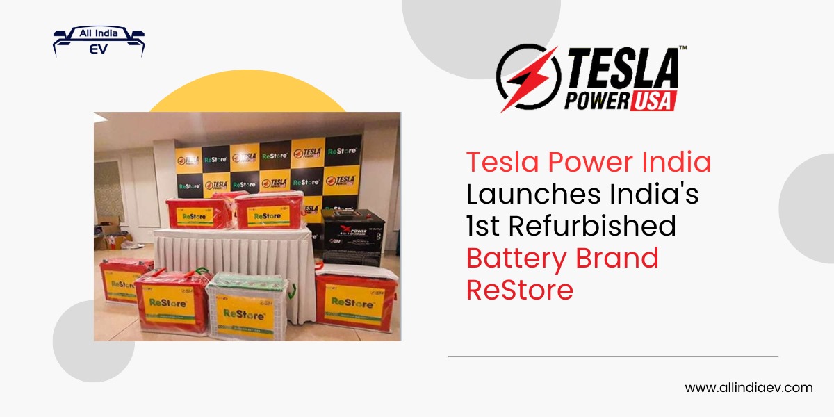 Tesla Power India introduces ReStore, a refurbished battery brand
