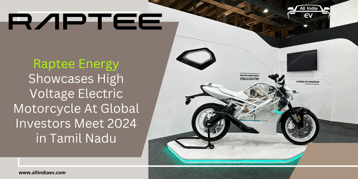 Raptee Electric Motorcycle set to be launched in April 2024, Unveiled at the Global Investors Meet in Tamil Nadu