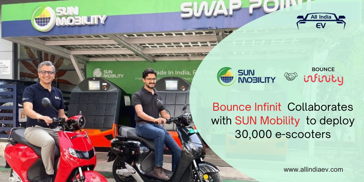 Bounce Infinity collaborates with SUN Mobility to roll out 30,000 electric scooters