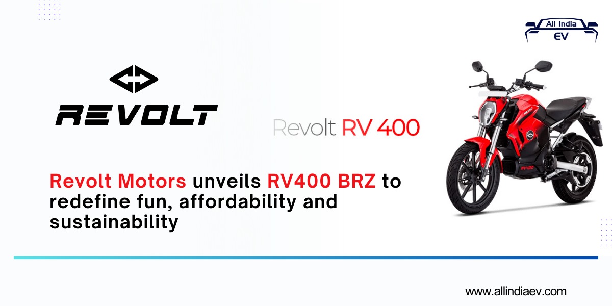 Revolt Motors Introduces RV400 BRZ: A New Era of Fun, Affordable, and Sustainable Mobility