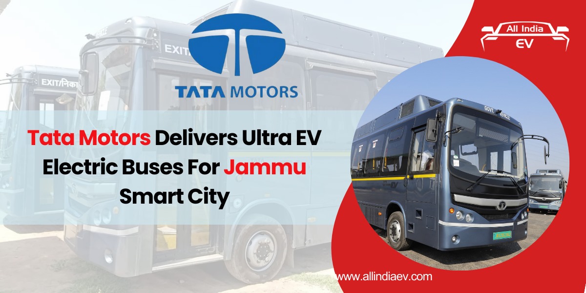 Tata Motors Supplies Electric Buses for Jammu Smart City Project
