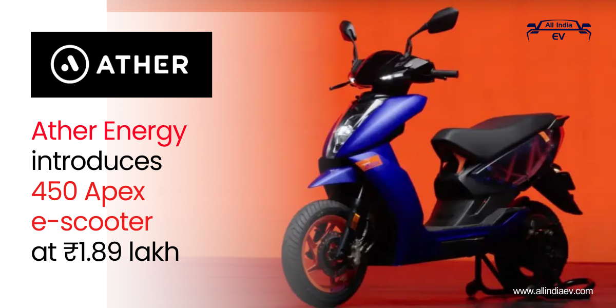 Ather Energy unveils the 450 Apex for INR 1.89 lakh