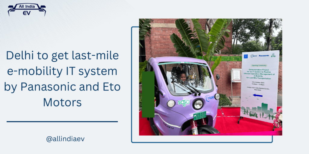 Delhi to get last-mile e-mobility IT system by Panasonic and Eto Motors