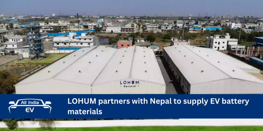 LOHUM partners with Nepal to supply EV battery materials