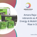 Amara Raja Batteries rebrands as Amara Raja Energy & Mobilityand Sees a Rise in Shares