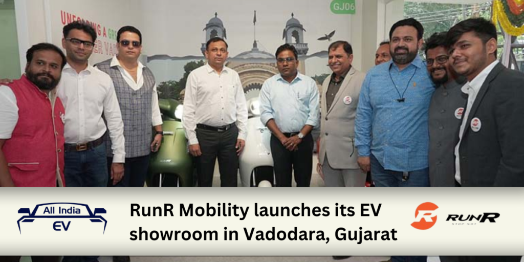 RunR Mobility launches its EV showroom in Vadodara, Gujarat