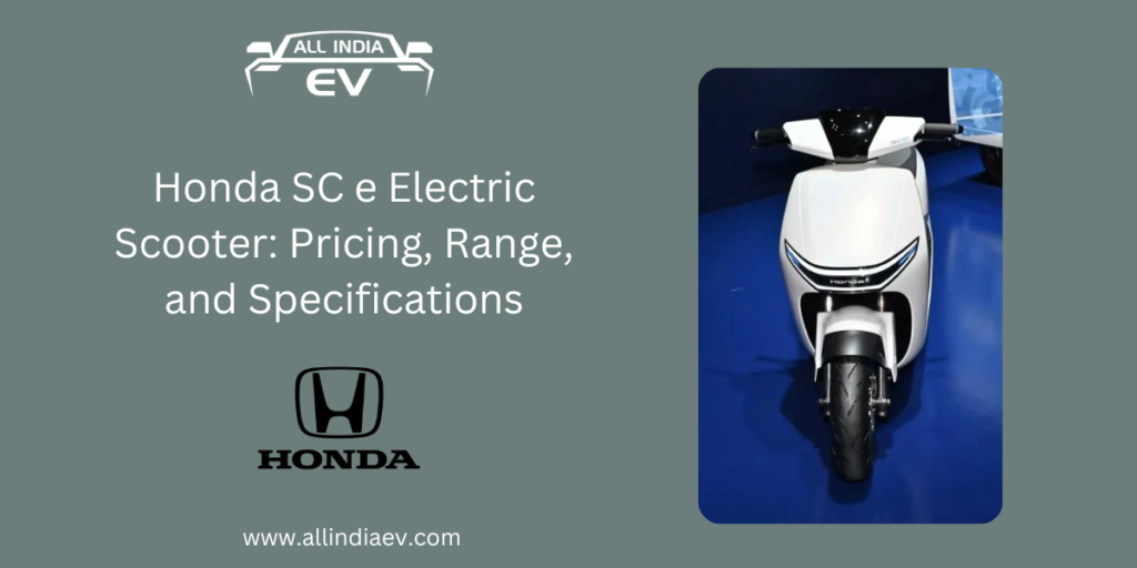 Honda SC e Electric Scooter: Pricing, Range, and Specifications