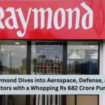 Raymond Dives into Aerospace, Defense, and EV Sectors with a Whopping Rs 682 Crore Purchase