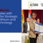 India's Altmin Collaborates with Bolivia's YLB for Strategic Alliance in Lithium and C-LFP Technology