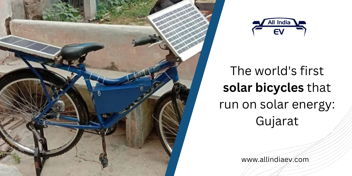 The world's first solar bicycles that run on solar energy: Gujarat