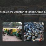 Challenges in the Adoption of Electric Autos in India