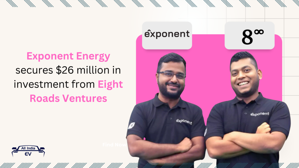 Exponent Energy secures $26 million in investment from Eight Roads Ventures