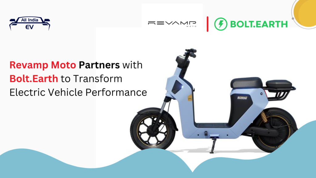 Revamp Moto Partners with Bolt.Earth to Transform Electric Vehicle Performance