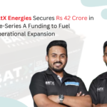 BatX Energies Secures Rs 42 Crore in Pre-Series A Funding to Fuel Operational Expansion