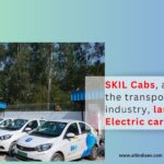 SKIL Cabs Introduces Electric Car Rentals: Leading the Charge for Sustainable Transportation in India