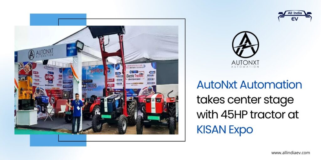 AutoNxt Automation Showcases 45HP Tractor at KISAN Expo