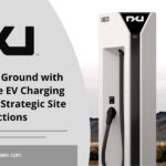 Nxu Innovates with State-of-the-Art EV Charging Patents and Strategic Site Choices