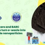 Recyclekaro Collaborates with BARC for E-Waste to Copper Oxide Nanoparticles Initiative