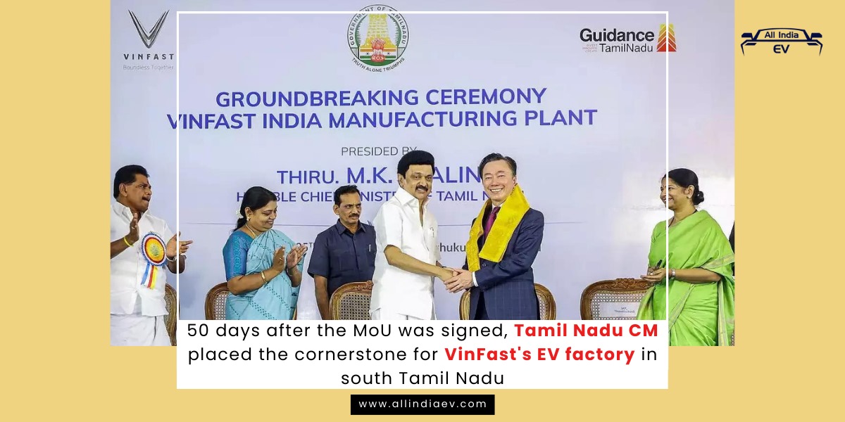 Tamil Nadu CM Lays Foundation Stone for VinFast EV Plant