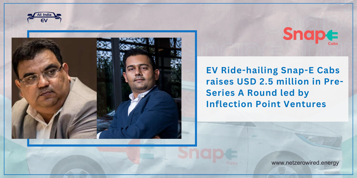 Snap-E Cabs raises USD 2.5 million in Pre-Series A Round led by Inflection Point Ventures