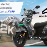 Ampere's New E-Scooter Sets Records, Book Now at ₹499