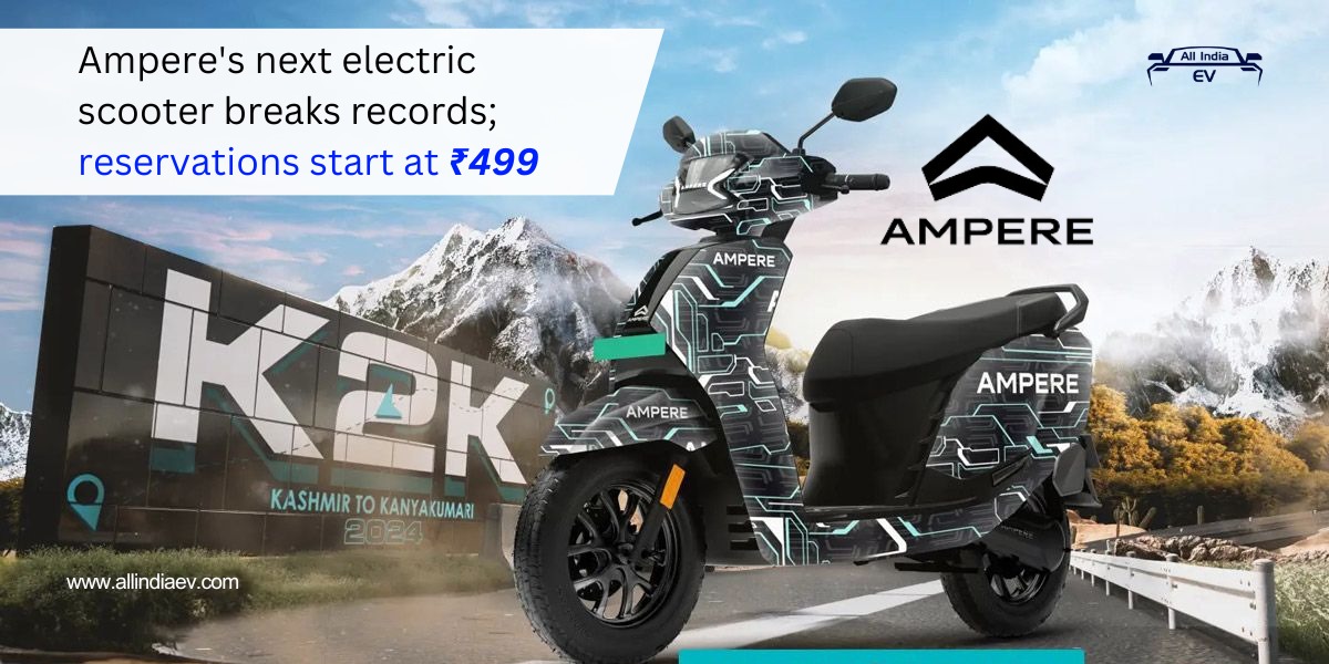 Ampere's New E-Scooter Sets Records, Book Now at ₹499