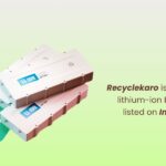 Recyclekaro Among Four Lithium-Ion Battery Recyclers Registered on India's EPR Portal for Battery recycling