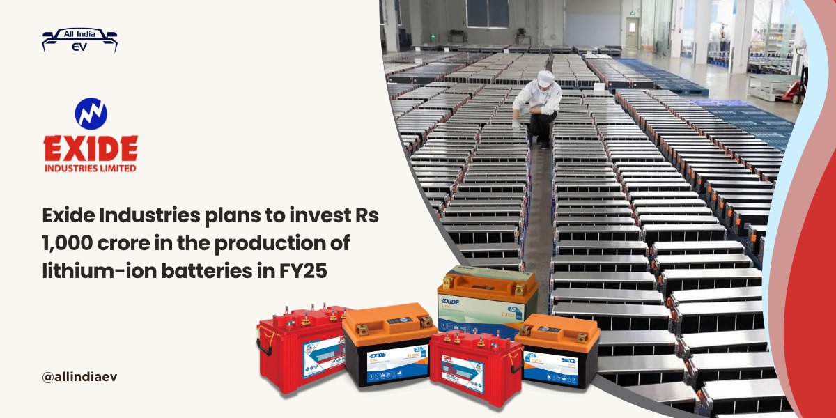  Exide Industries Rs 1,000 Cr Lithium-Ion Investment