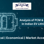 Analysis of PCM & Liquid Cooling in Indian EV Lithium Batteries