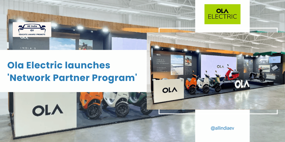 Ola Electric Launched Network Partner Program