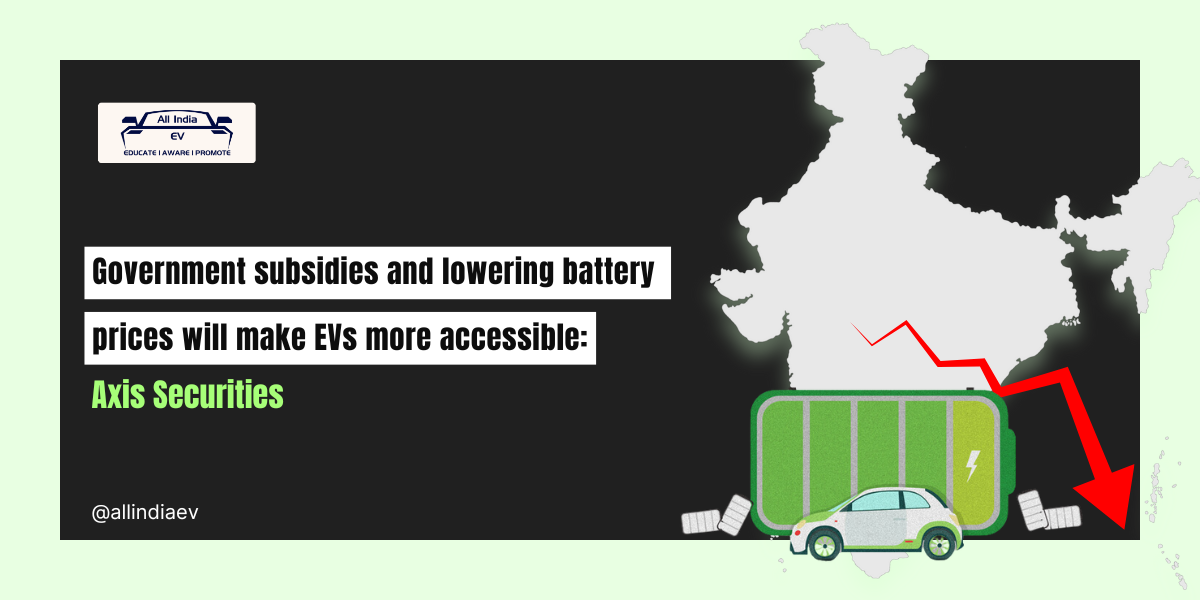 Axis Securities and Government Support for EV Innovation