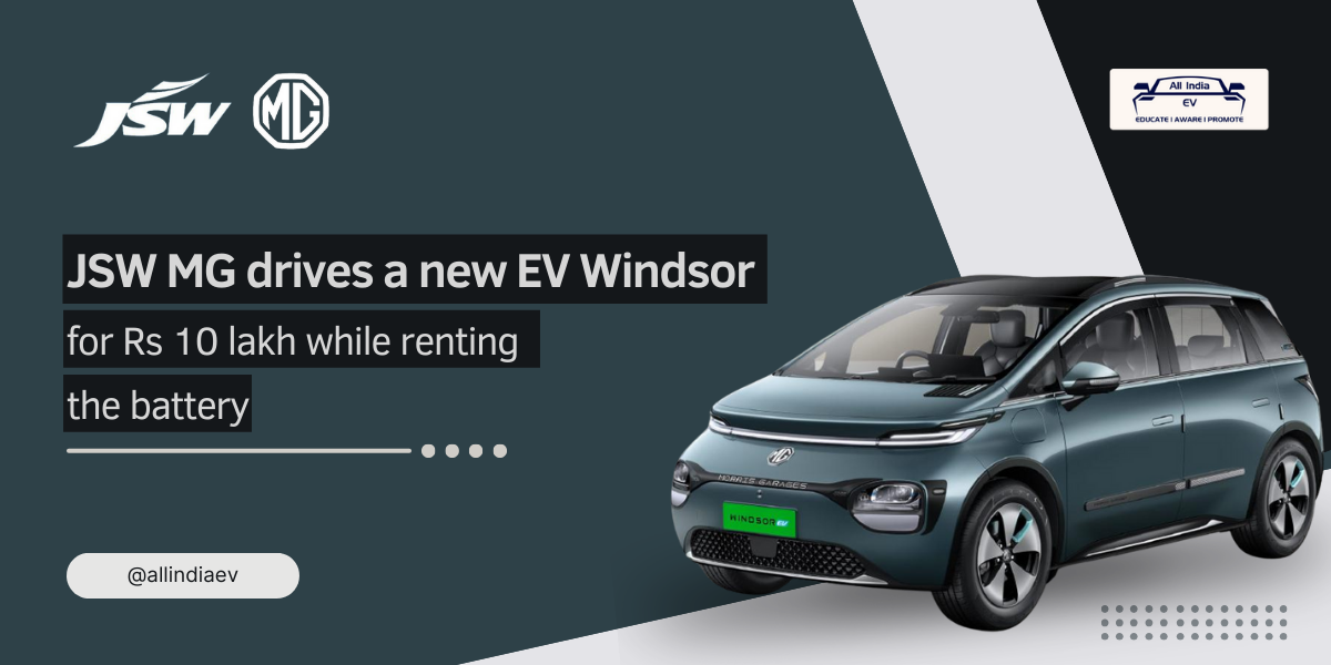 JSW MG Offers Affordable EV Windsor with Battery Rental