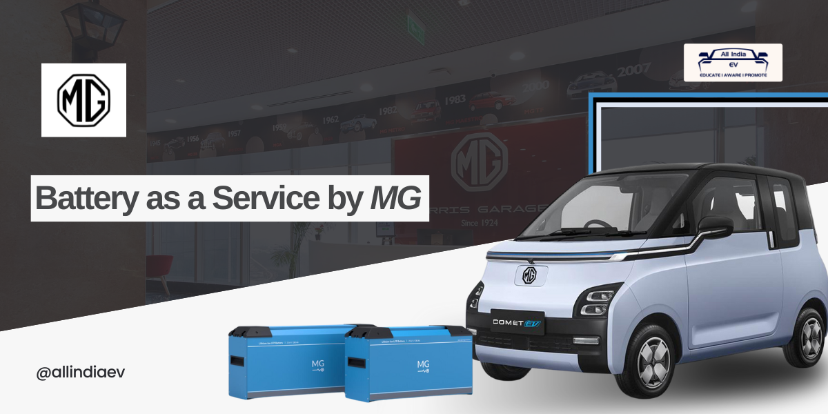 Understanding Battery as a Service (BaaS): How MG Motors Is Changing the Game for EV Owners in India