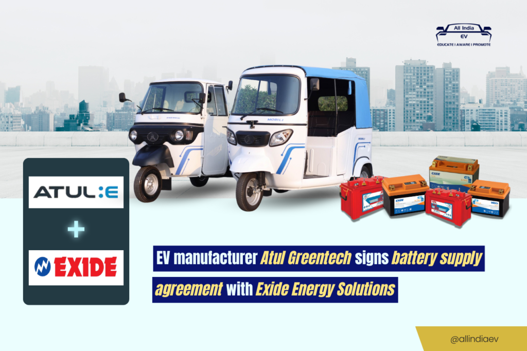 EV Maker Atul Greentech Ties Up with Exide for Batteries