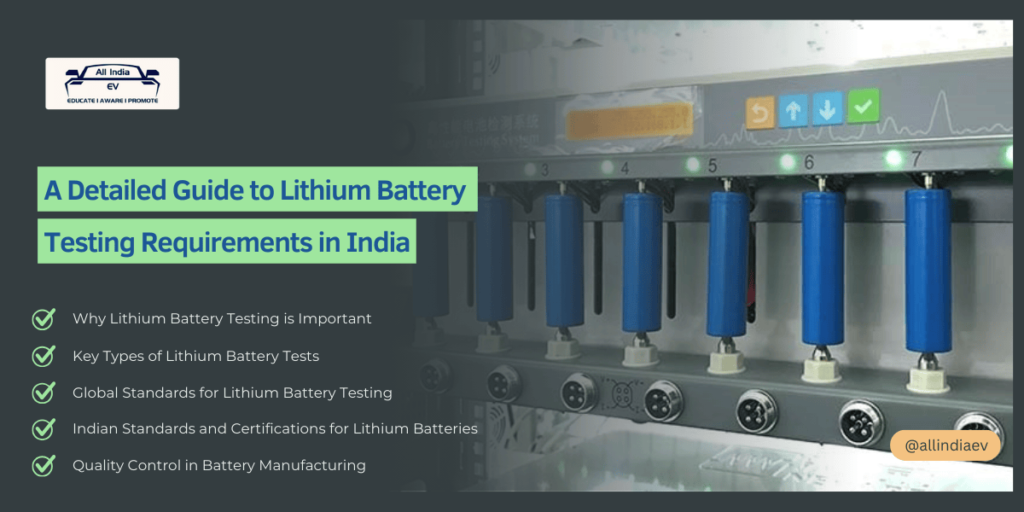 Lithium Battery Testing Requirements in India