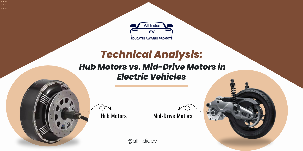 Technical Analysis: Hub Motors vs. Mid-Drive Motors in Electric Vehicles