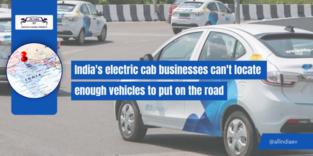 India's Electric Cab Revolution Stalled by Vehicle Shortage