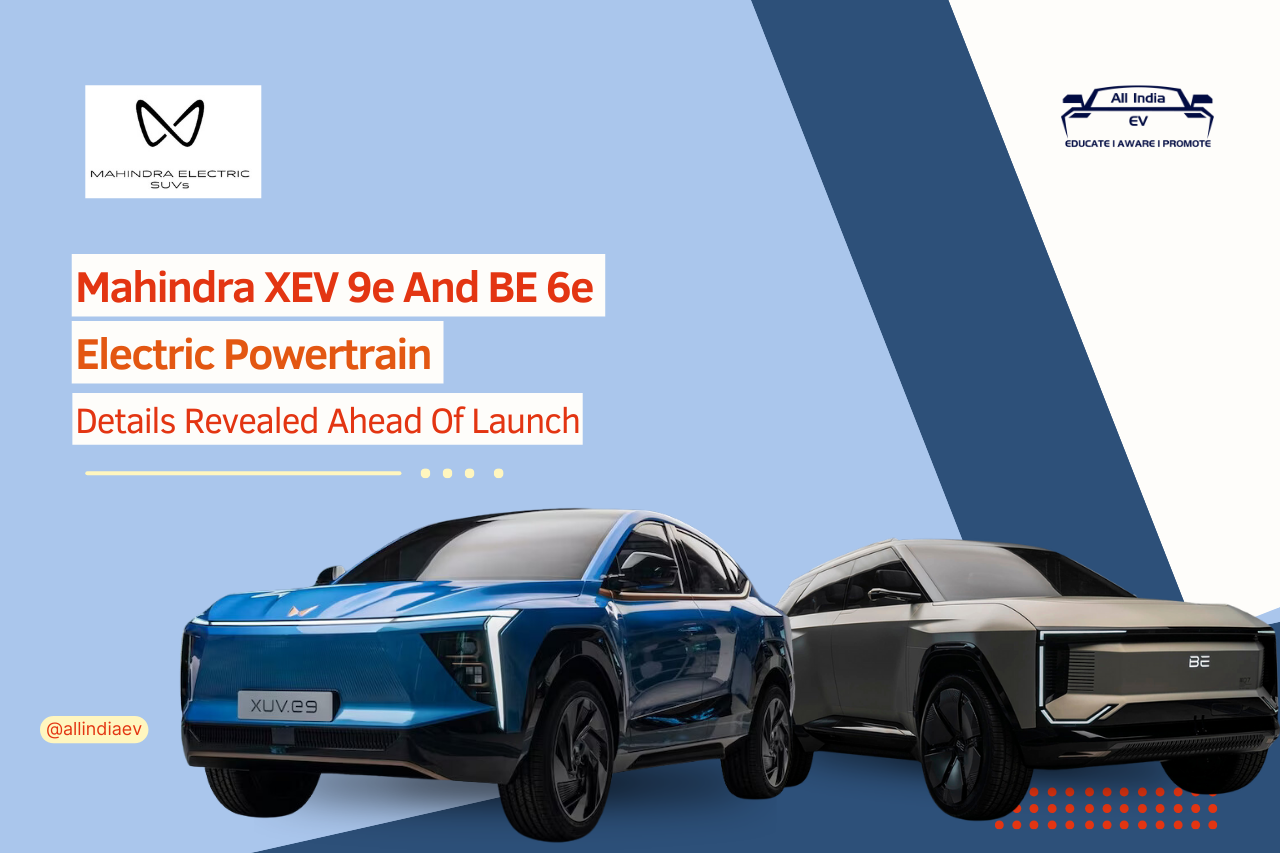 Mahindra XEV 9e and BE 6e: Key Details Revealed
