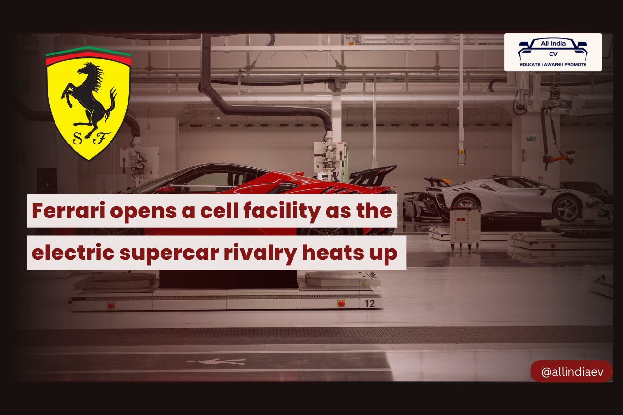 Ferrari opens Cell Lab as Electric Supercar Competition Heats Up