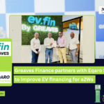 Greaves Finance Partners with Eqaro Surety to Enhance EV Financing for Electric Two-Wheelers