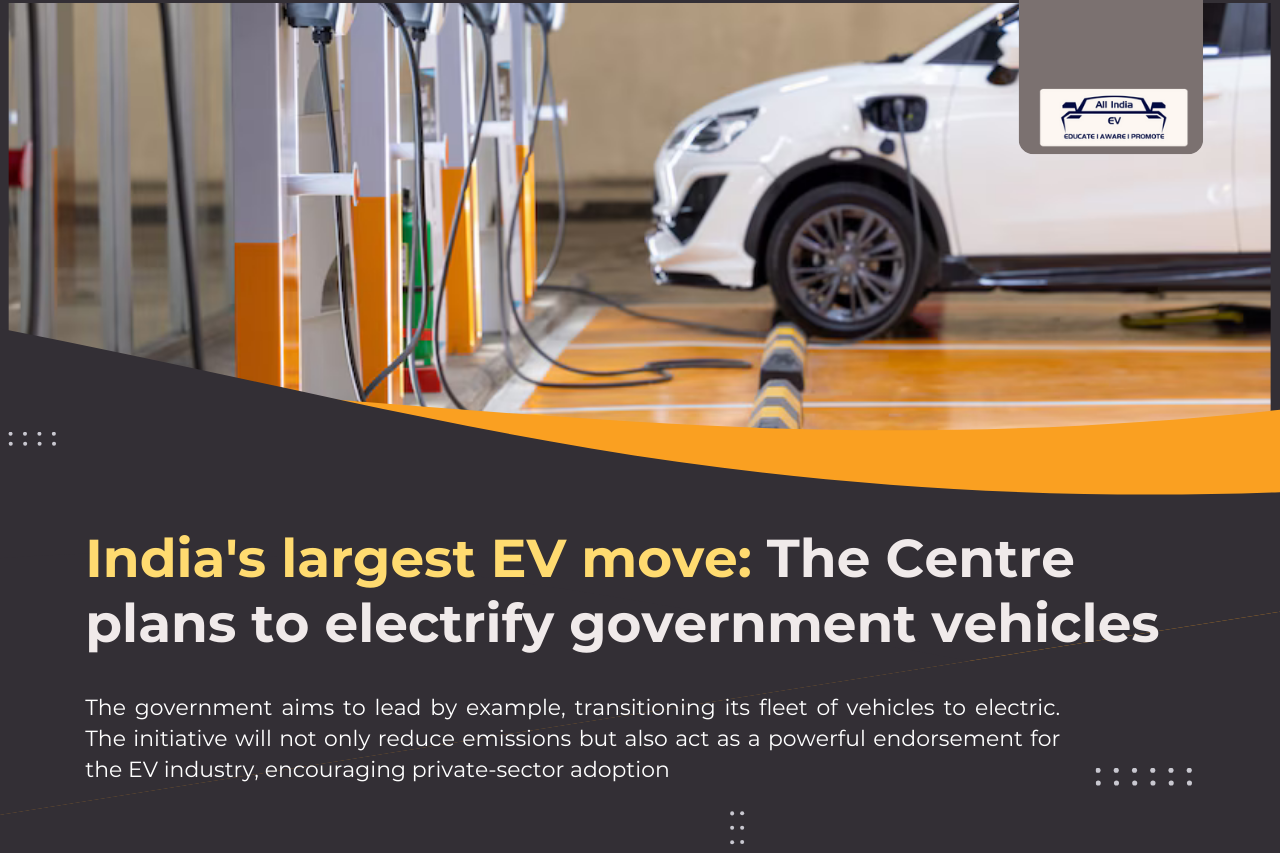 India's Big EV Move: Centre Plans to Electrify Government Vehicles