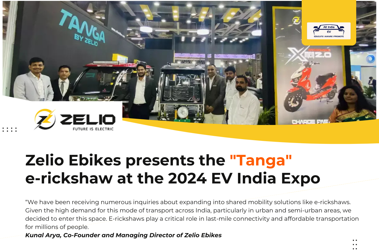 Zelio Ebikes Launches Tanga E-Rickshaw at EV India Expo 2024