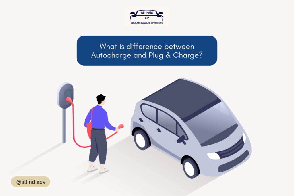 What is difference between Autocharge and Plug & Charge?