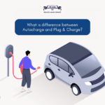 What is difference between Autocharge and Plug & Charge?