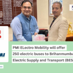 PMI Electro Mobility to Provide 250 Electric Buses to BEST