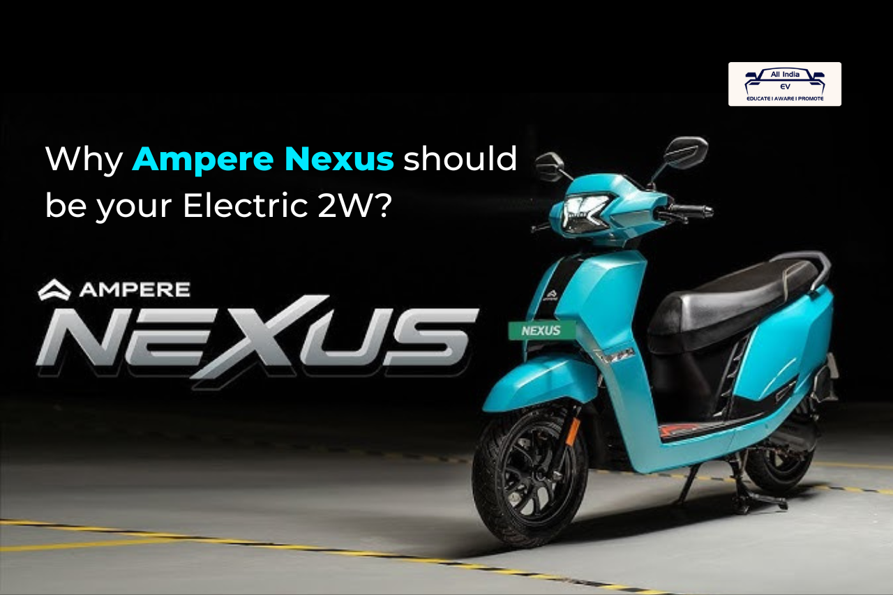 Ampere Nexus the Ideal Electric Scooter for Indian Riders