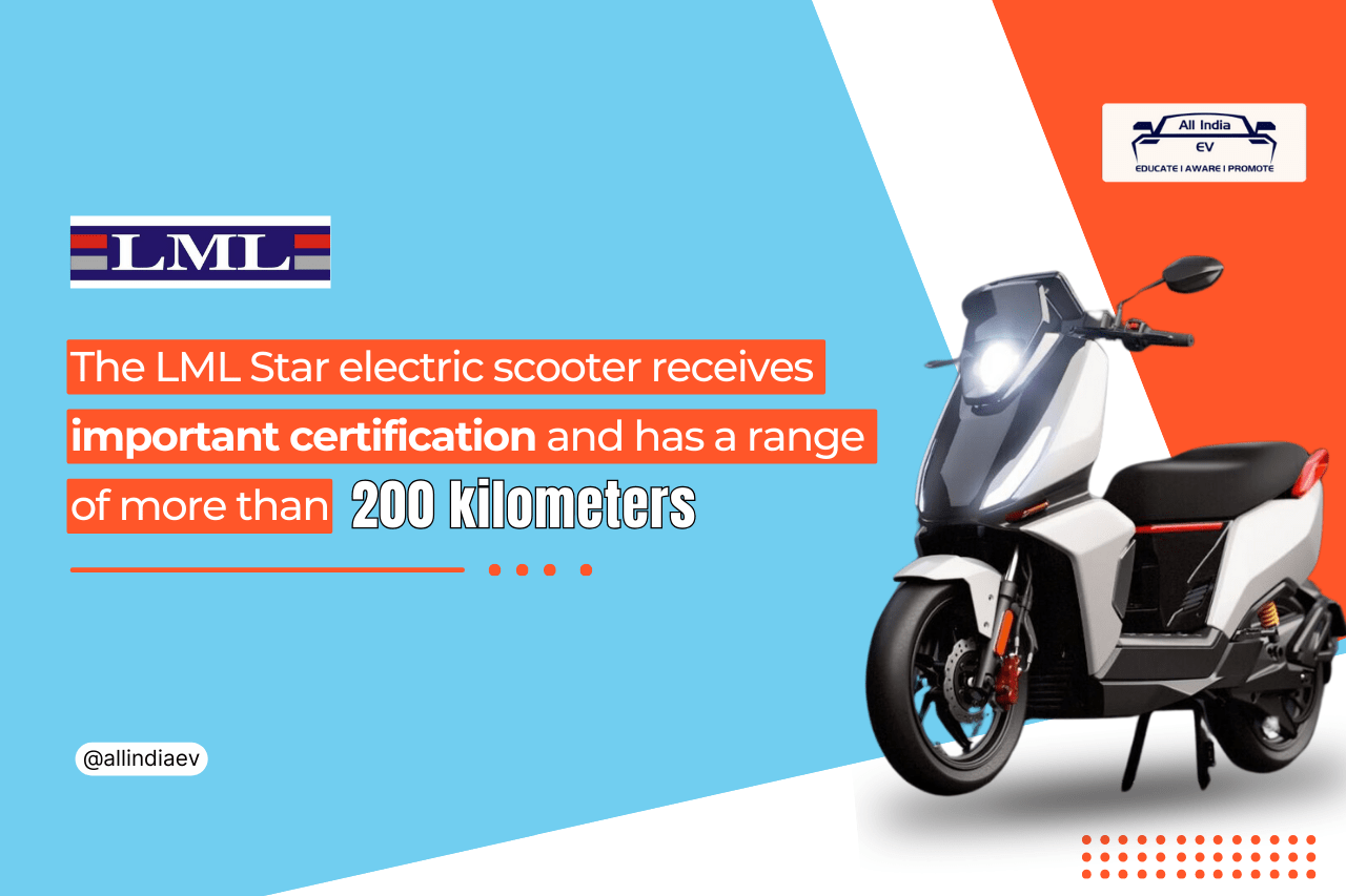 LML Star Electric Scooter Secures Key Certification