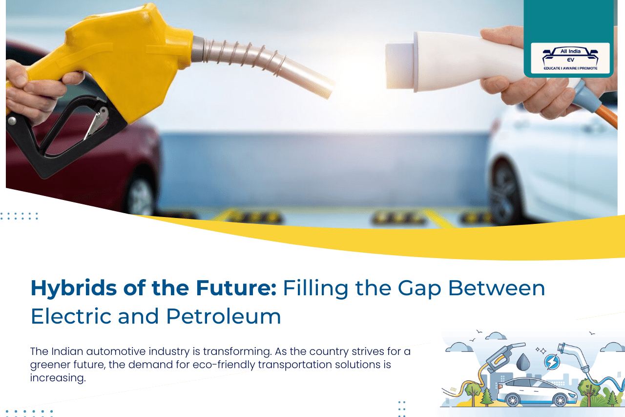 Hybrid Cars in India Bridging the Gap Between Petrol & Electric Vehicles